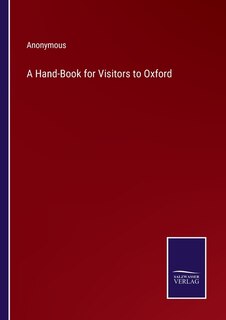 Front cover_A Hand-Book for Visitors to Oxford