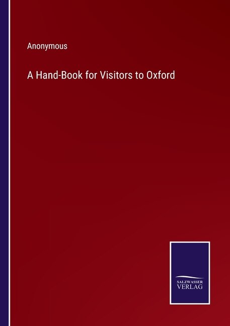 Front cover_A Hand-Book for Visitors to Oxford