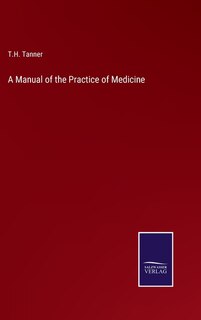 Front cover_A Manual of the Practice of Medicine