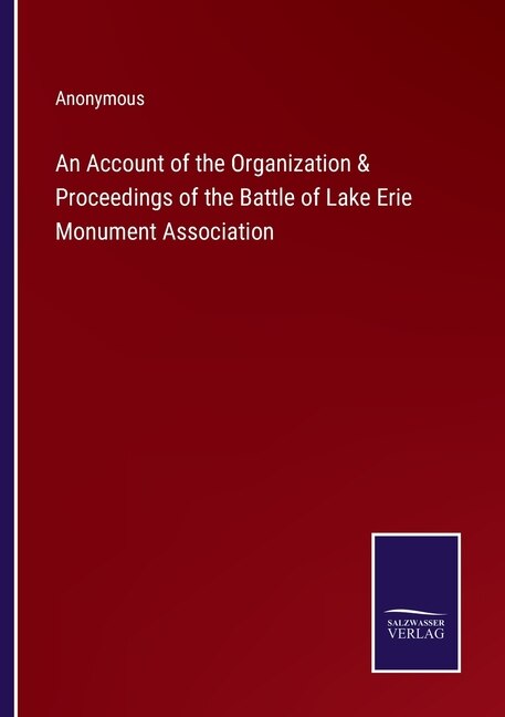 Couverture_An Account of the Organization & Proceedings of the Battle of Lake Erie Monument Association