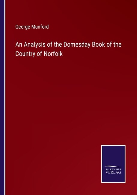 Front cover_An Analysis of the Domesday Book of the Country of Norfolk