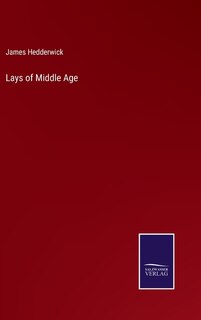 Front cover_Lays of Middle Age