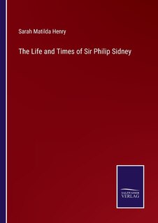 Couverture_The Life and Times of Sir Philip Sidney