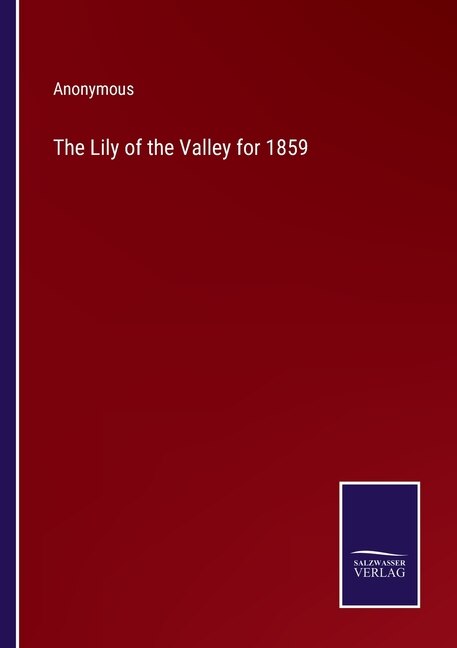 Front cover_The Lily of the Valley for 1859