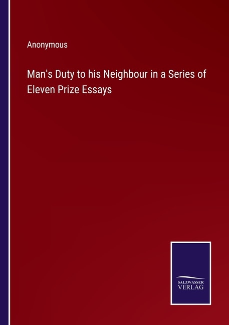Couverture_Man's Duty to his Neighbour in a Series of Eleven Prize Essays