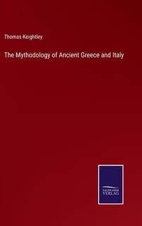 Front cover_The Mythodology of Ancient Greece and Italy