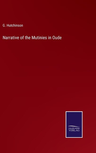 Couverture_Narrative of the Mutinies in Oude