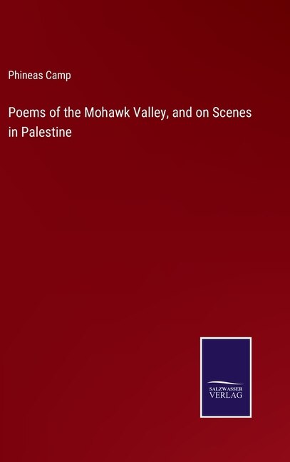 Front cover_Poems of the Mohawk Valley, and on Scenes in Palestine