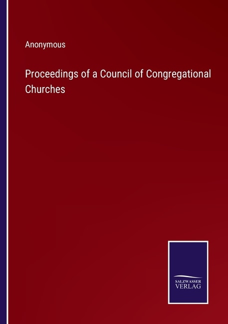 Couverture_Proceedings of a Council of Congregational Churches