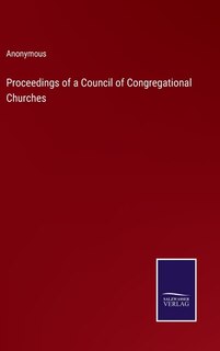 Front cover_Proceedings of a Council of Congregational Churches