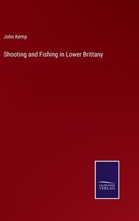 Front cover_Shooting and Fishing in Lower Brittany