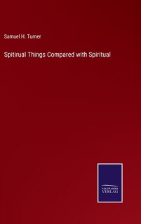 Couverture_Spitirual Things Compared with Spiritual