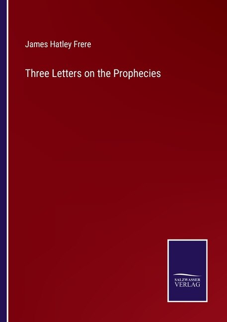 Front cover_Three Letters on the Prophecies