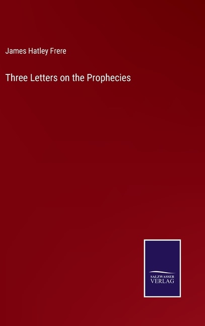 Three Letters on the Prophecies