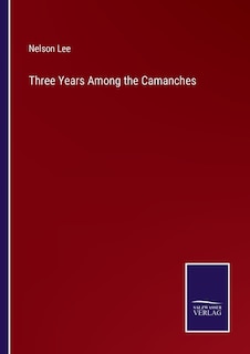 Front cover_Three Years Among the Camanches