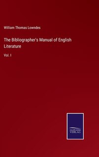 Couverture_The Bibliographer's Manual of English Literature