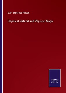 Front cover_Chymical Natural and Physical Magic