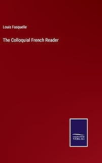 The Colloquial French Reader