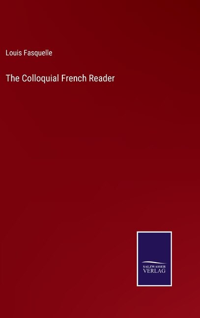 The Colloquial French Reader