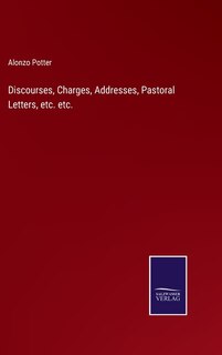Front cover_Discourses, Charges, Addresses, Pastoral Letters, etc. etc.
