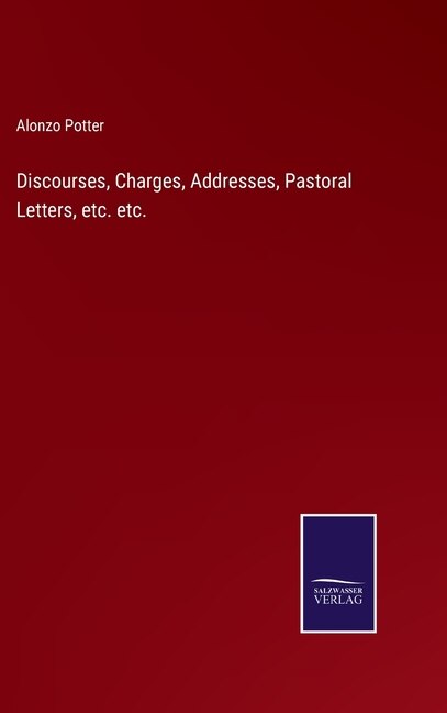 Front cover_Discourses, Charges, Addresses, Pastoral Letters, etc. etc.