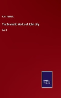 Front cover_The Dramatic Works of John Lilly