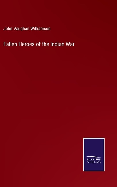 Couverture_Fallen Heroes of the Indian War