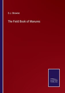 Front cover_The Field Book of Manures