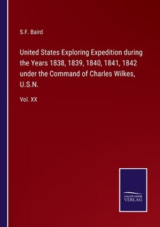 Couverture_United States Exploring Expedition during the Years 1838, 1839, 1840, 1841, 1842 under the Command of Charles Wilkes, U.S.N.