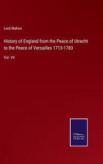 Couverture_History of England from the Peace of Utrecht to the Peace of Versailles 1713-1783