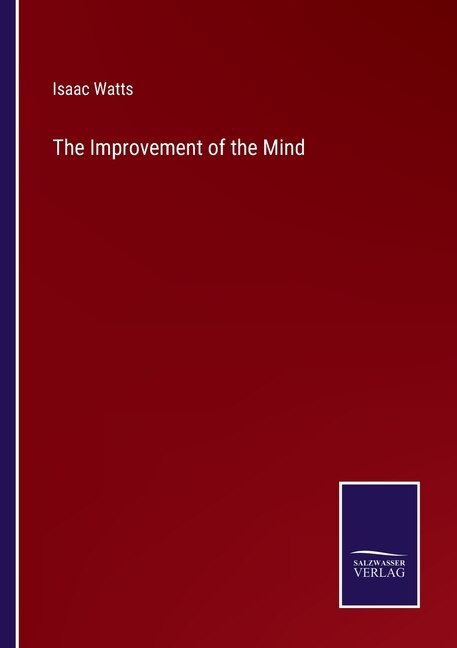 The Improvement of the Mind