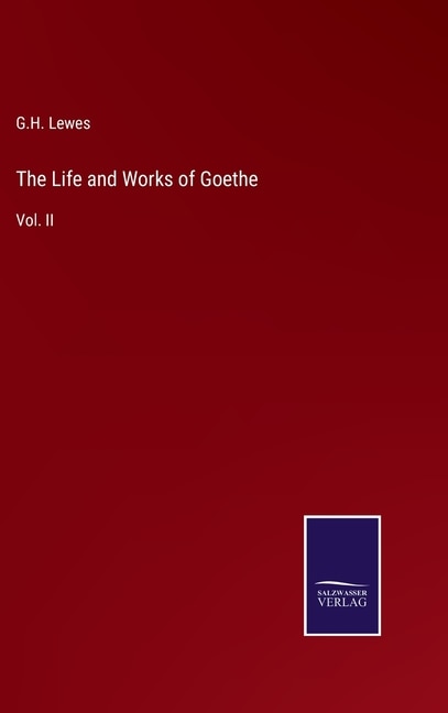 Front cover_The Life and Works of Goethe