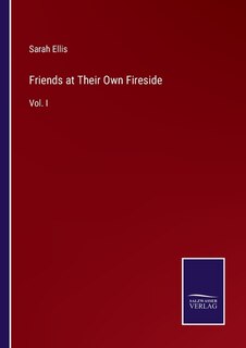 Front cover_Friends at Their Own Fireside