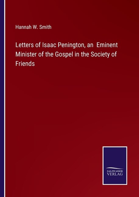 Front cover_Letters of Isaac Penington, an Eminent Minister of the Gospel in the Society of Friends