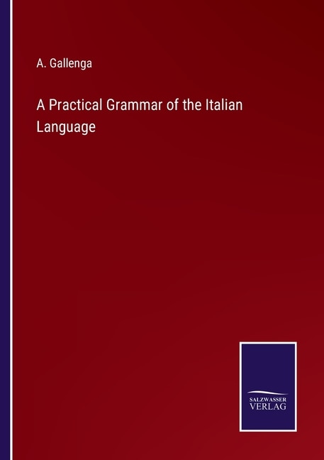 Front cover_A Practical Grammar of the Italian Language