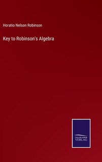 Front cover_Key to Robinson's Algebra