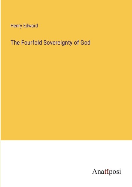 Front cover_The Fourfold Sovereignty of God