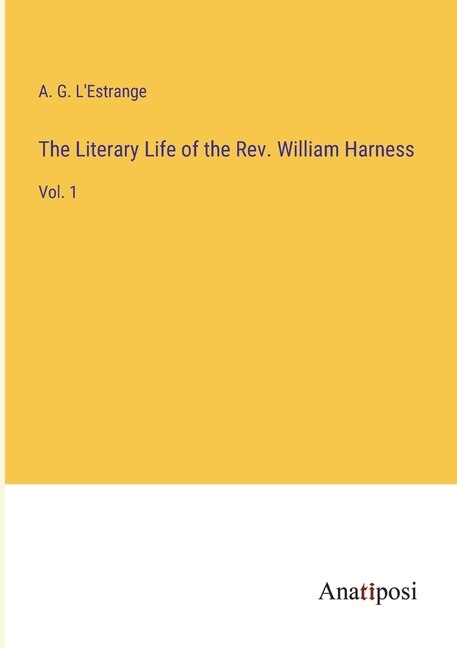 Front cover_The Literary Life of the Rev. William Harness