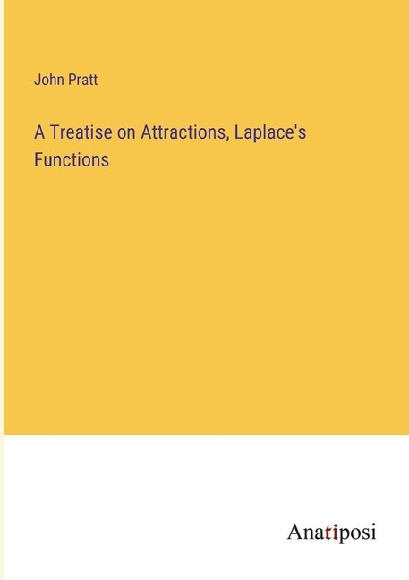 Couverture_A Treatise on Attractions, Laplace's Functions