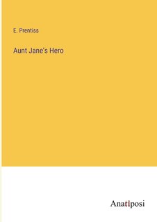 Couverture_Aunt Jane's Hero