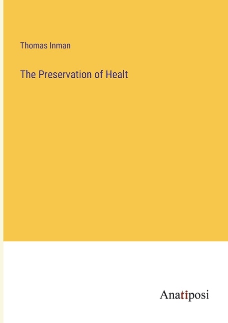 Front cover_The Preservation of Healt