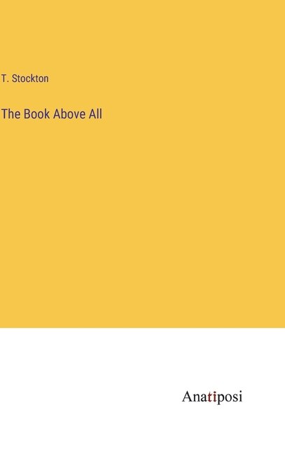 Front cover_The Book Above All