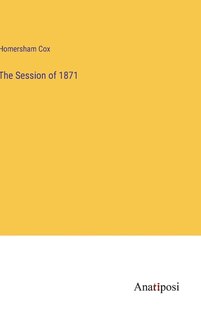 Front cover_The Session of 1871