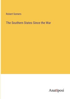 Front cover_The Southern States Since the War