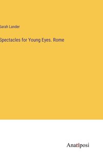 Front cover_Spectacles for Young Eyes. Rome