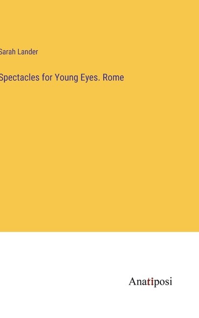 Front cover_Spectacles for Young Eyes. Rome
