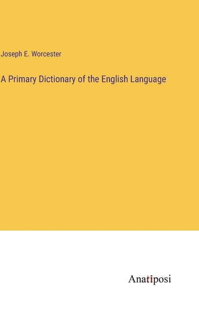 Front cover_A Primary Dictionary of the English Language