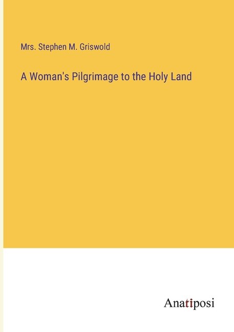 Front cover_A Woman's Pilgrimage to the Holy Land
