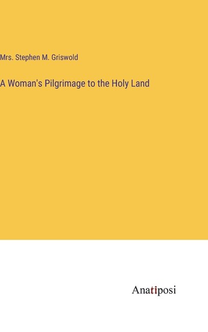 Front cover_A Woman's Pilgrimage to the Holy Land