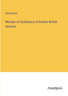 Front cover_Minutes of Conference of Eastern British America